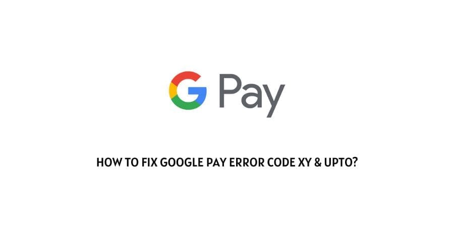 Google Pay Hs Error Codes